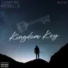 Khafre Rebelle - Kingdom Key - Single (feat. Mari) - Single